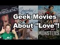 Best Geek Movies About Love