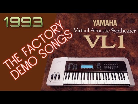 YAMAHA VL 1 | VIRTUAL ACOUSTIC SYNTHESIZER 1993 | FACTORY DEMO SONGS