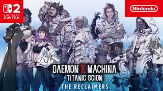 Nintendo Daemon X Machina: Titanic Scion – Reclaimers