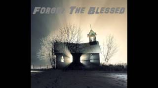 Forget The Blessed - I Want To Break It (Static-X Cover)