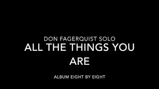 Don Fagerquist Solo over All the Things you are