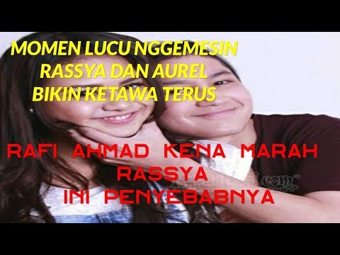 TERNYATA Aurel Hermansyah dan Teuku Rassya SUDAH JADIAN LHO MOMEN GEMESIN DILEDEKIN RAFI AHMAD