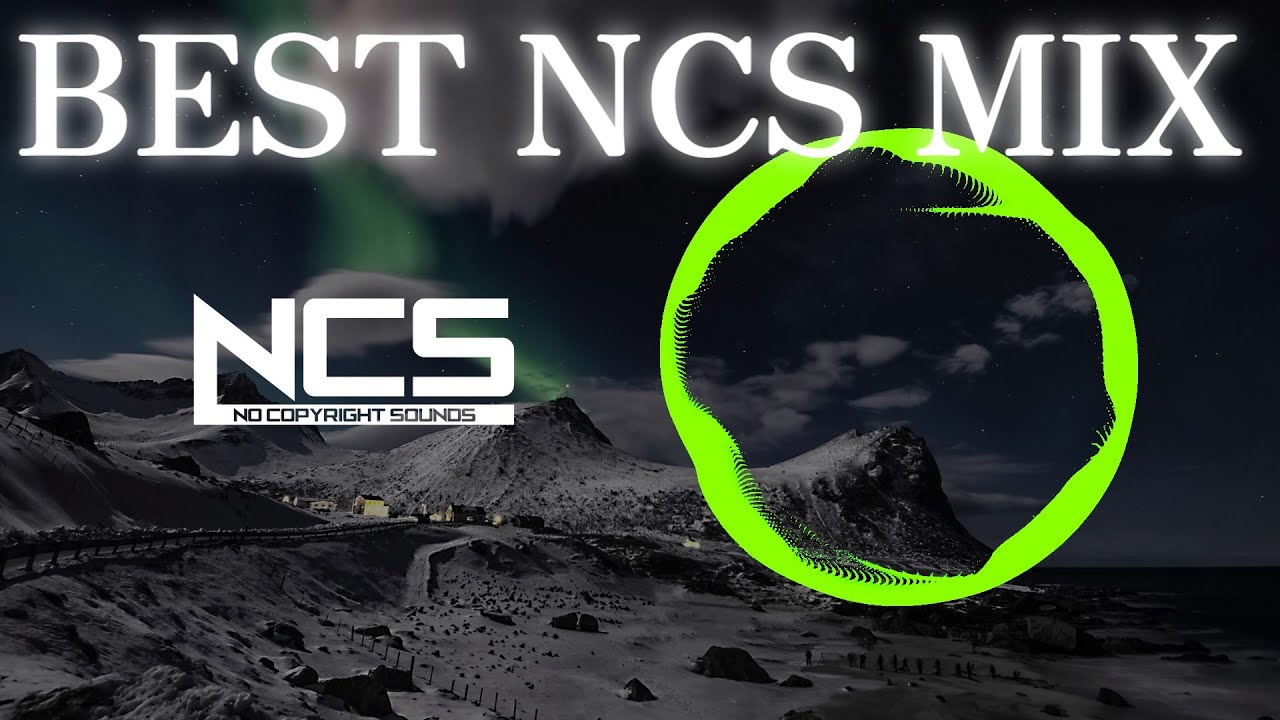 【BEST of NCS】夜に聞きたい！盛り上がる最強NCSメドレー！【超厳選EDM】