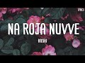Na Roja Nuvve Song Lyrics Kushi Vijay Deverakonda Samantha Ruth Prabhu Hesham Abdul Wahab