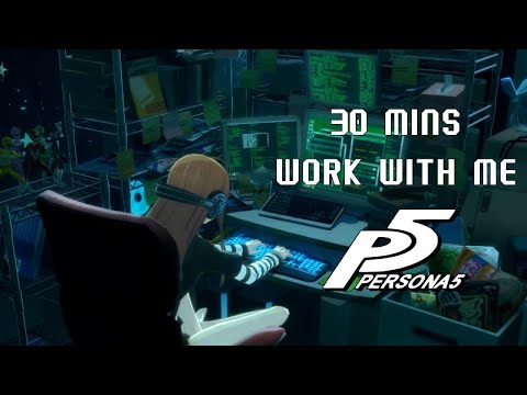30 Mins Late Night Work With Me In Persona 5 | Hyperfocus | Futaba's House 