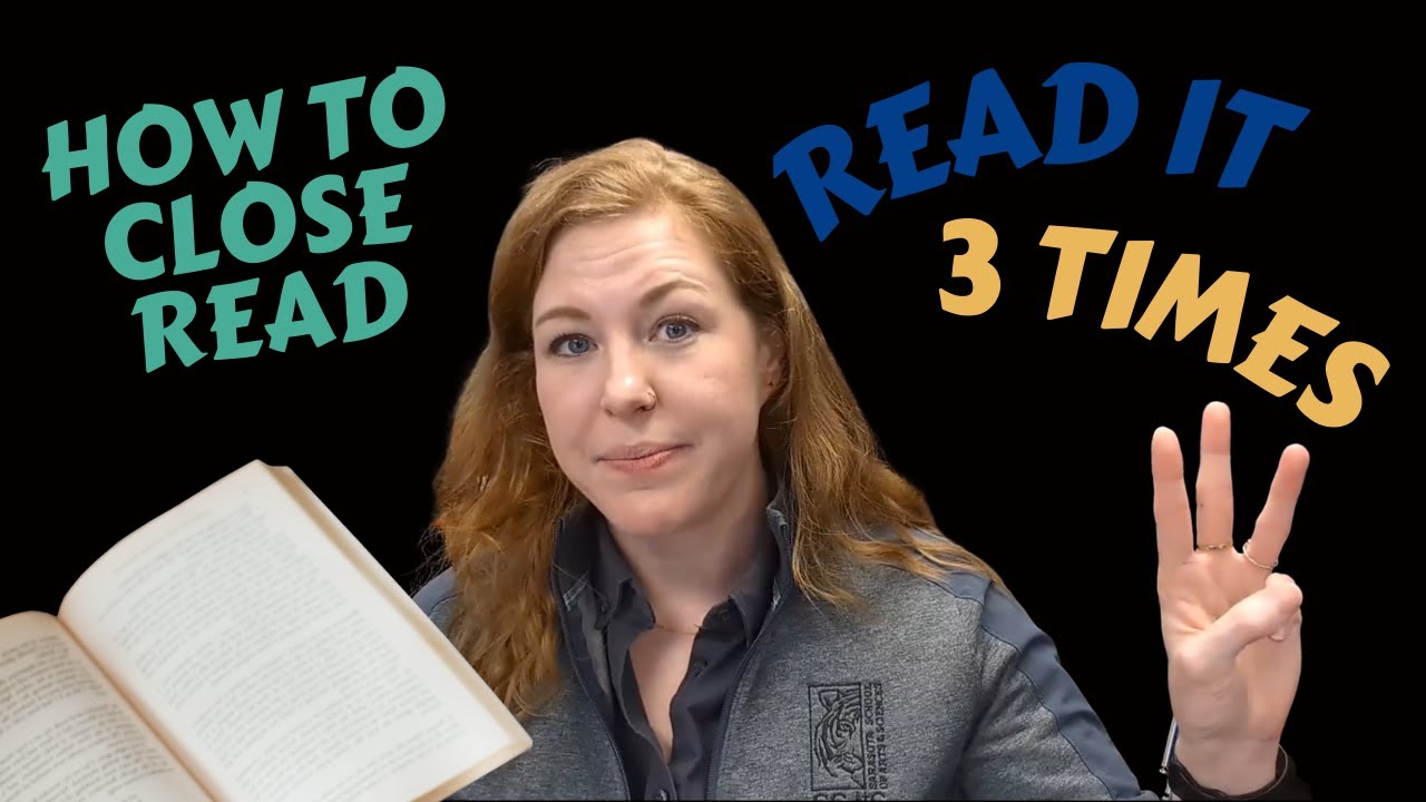 How to Close Read | The Close Reading Process