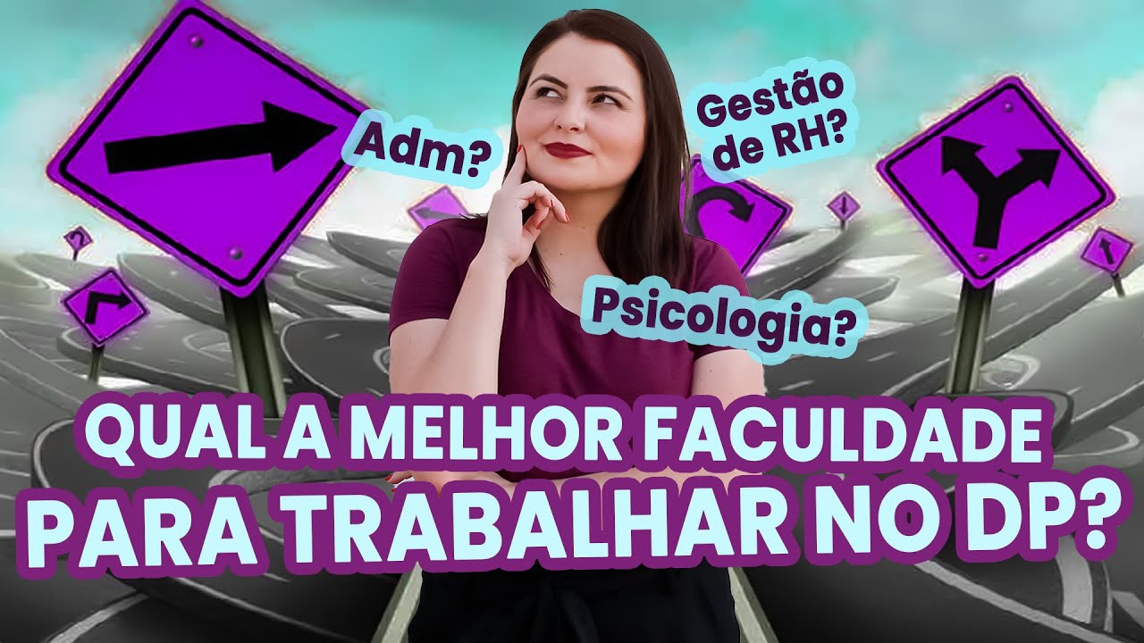 A MELHOR FACULDADE PARA QUEM QUER TRABALHAR NO DEPARTAMENTO PESSOAL | COISAS DE RH