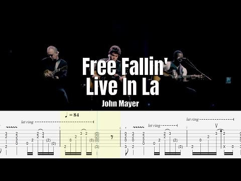 Free Fallin' Live In La | John Mayer | Guitar Tab & Playalong