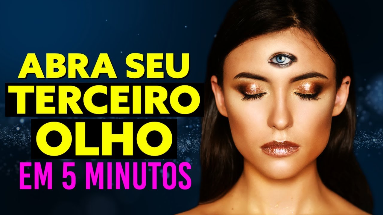 A MEDITAÇÃO MAIS RÁPIDA PARA ABRIR O TERCEIRO OLHO [Ouça por 5 Minutos]