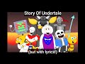 Story Of Undertale Lyrics Video