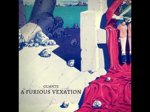 Guante: A Furious Vexation (15-minute remix medley)