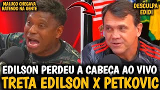 🔥 TRETA ENTRE PETKOVIC X EDILSON| VEJA O QUE OS DOIS FALARAM RECENTEMENTE SOBRE ESSE EMBATE 