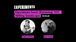 Experimenta Social (Distancing) #33 Shifting Soundscapes
