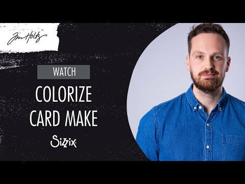 Join designer Josh for an exciting Colorize Card make using the latest Tim Holtz CH2 Dies - Sizzix