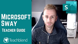 Microsoft Sway - Teacher / Staff Guide