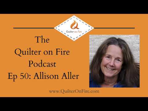 QOF EP 50 Award-Winning Quilter Allie Aller