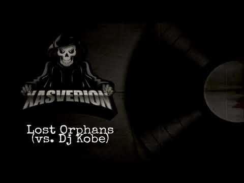 Xasverion vs. Dj Kobe - Lost Orphans