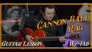 Cannon Ball Rag (Guitar Lesson)