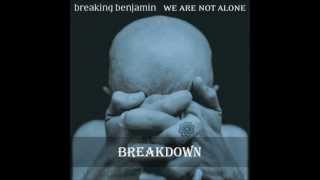 Breaking Benjamin - We are not alone FULL ALBUM