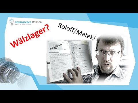 Wälzlager auslegen? – Roloff/Matek Maschinenelemente
