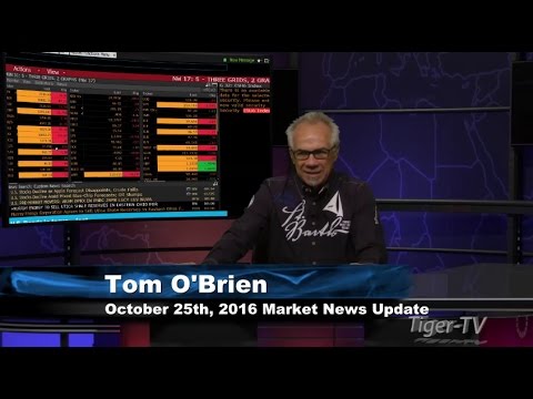 October 26th Stock Market Update by Tom O'Brien - 2016