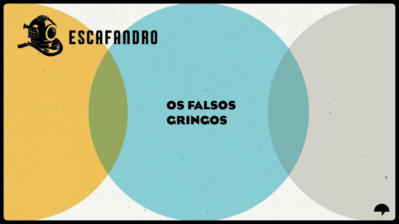 124: Os falsos gringos