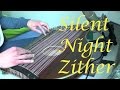 Silent Night / Stille Nacht (Instrumental on Zither ...