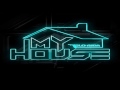Flo Rida My House Slowed