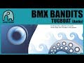 BMX BANDITS - Tugboat (With Angel Corpus Christi) [Audio]