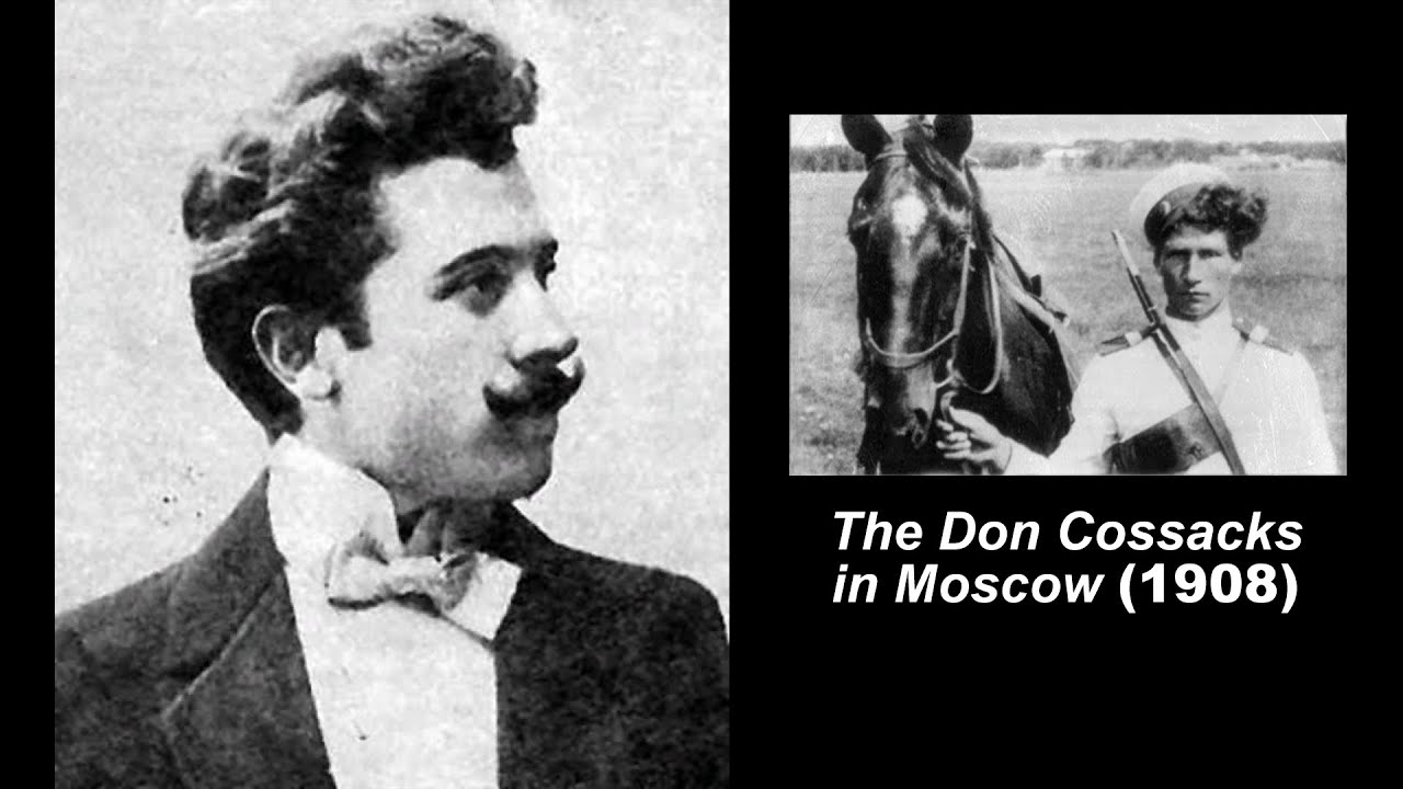 The Don Cossacks in Moscow (Донские казаки в Москве, 1908) Silent Russian Documentary Film