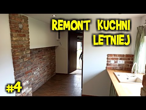 REMONT Kuchni Letniej #4 - KOŃCZYMY - szybki skrót tego co Was czeka