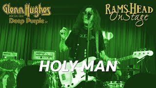 Holy Man - Glenn Hughes Performs Classic Deep Purple Live Rams Head Annapolis 19 April 2019