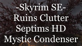 Skyrim SE- Ruins Clutter, Mystic Condenser