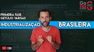 Industrialização Brasileira | Período do Café | Era Vargas | Parte 1 |