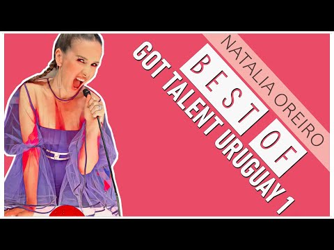 Natalia Oreiro || Best of Got Talent Uruguay 1