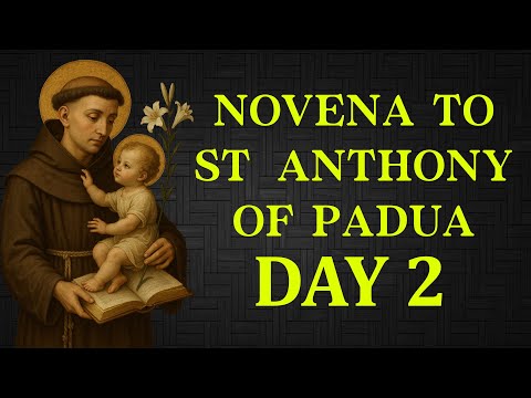 Novena to St. Anthony of Padua – Day 2 | Saint Anthony, Model of Humility