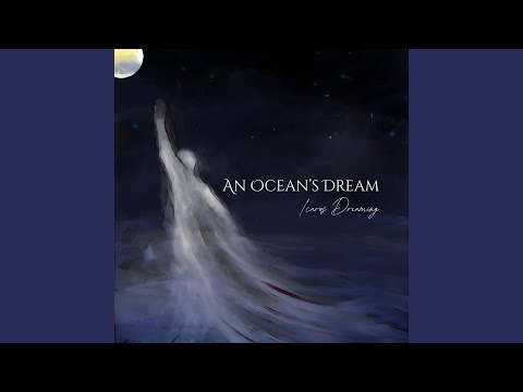 An Ocean's Dream