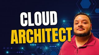 What is a Cloud Architect?