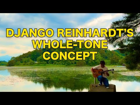 Django Reinhardt's Creative Use Of The Whole-Tone On The Guitar