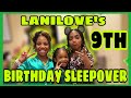 WE GOT INVITED TO LANI’S 9th BIRTHDAY *SLEEPOVER