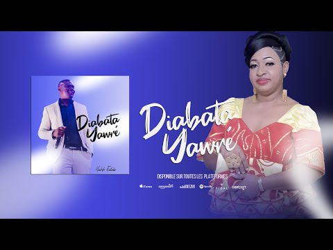 Habib Fatako Diabata Yawre ( Audio Officiel 2026