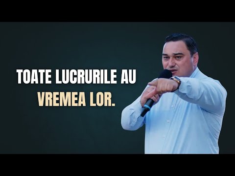 ANDREI DORU - Toate lucrurile au vremea lor... PREDICĂ evanghelizare 2025 #sufletpretuit