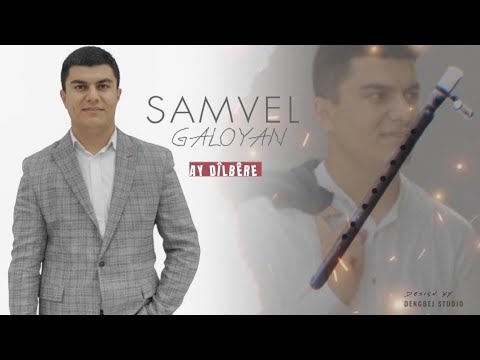 Samvel Galoyan "Ay Dîlbêrê "(mêy/duduk)