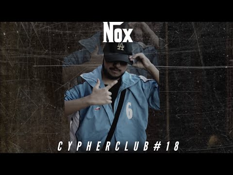BIG BANG CLUB CYPHER #18 - NOX