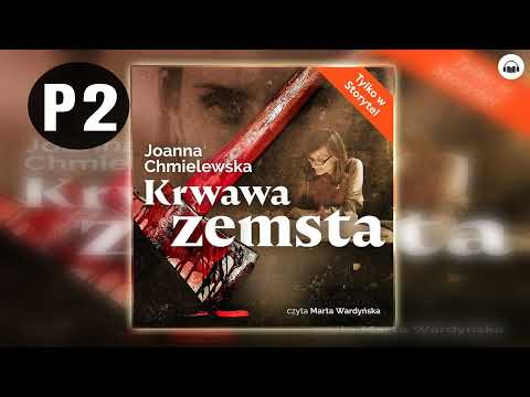 Krwawa zemsta Cz.2 Autor Joanna Chmielewska Kryminały po Polsku AudioBook PL
