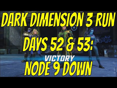 Dark Dimension 3 Run Days 52 & 53: Node 9 Down - Marvel Strike Force
