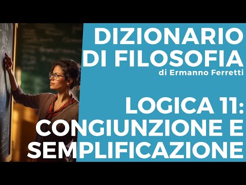 Corso di logica 11 - Le regole di congiunzione e semplificazione