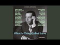 What Is This Thing Called Love (feat. Tommy Mace (O), Teddy Blume-Sam Caplan-Stan Karpenia...