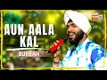 Aun Aala Kal | Burrah | MTV Hustle 03 REPRESENT