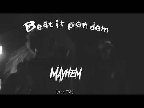 Mayhem 12k - Beat it pon Dem (Official Visualizer)
